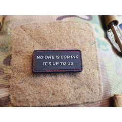 JTG  NO ONE IS COMING  Patch, JTG 3D Rubber Patch