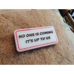 JTG  NO ONE IS COMING  Patch, gid , JTG 3D Rubber Patch